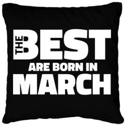 printfashion The Best are born in march - Párnahuzat, Díszpárnahuzat - Fekete (5427312)