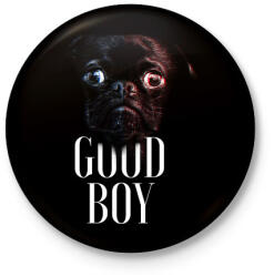 printfashion Mopsz - Good Boy - Kitűző, hűtőmágnes - Fekete (3096599)