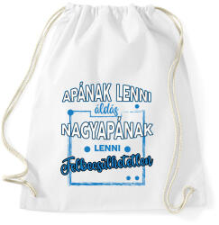 printfashion Nagyapának lenni felbecsülhetetlen - Sportzsák, Tornazsák - Fehér (6608519)