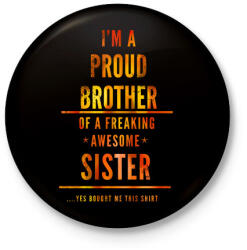 printfashion BÜSZKE TESTVÉR - Kitűző, hűtőmágnes - Fekete (3098936)