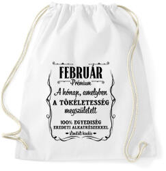 printfashion Február a hónap melyben a tökéletesség megszületett - Sportzsák, Tornazsák - Fehér (11690099)
