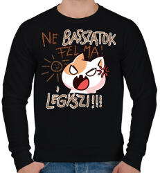 printfashion Ne basszatok fel ma! Légyszi! - Férfi pulóver - Fekete (16793181)