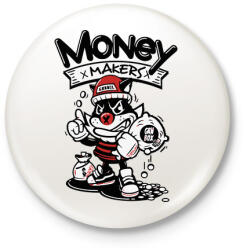 printfashion Money Makers - Kitűző, hűtőmágnes - Fehér (3083709)