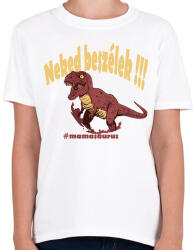printfashion Mamasaurus - Neked beszélek - Gyerek póló - Fehér (4136743)