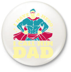 printfashion Apa a hősöm - Kitűző, hűtőmágnes - Fehér (13620027)