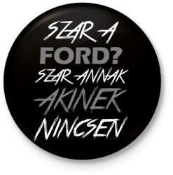 printfashion Ford - Kitűző, hűtőmágnes - Fekete (13330716)