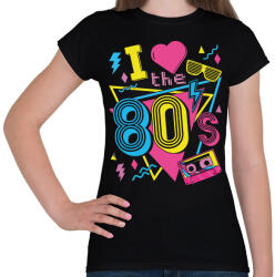 printfashion I love the 80's - Női póló - Fekete (13304843)