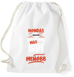 printfashion Hondás vagyok olyan mint más normális ember csak sokkal menőbb - Sportzsák, Tornazsák - Fehér (14637671)