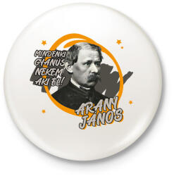 printfashion Arany János - Mindenki gyanús - Kitűző, hűtőmágnes - Fehér (9957814)