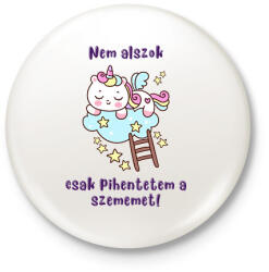 printfashion Pihentetem a szemem unikornis - Kitűző, hűtőmágnes - Fehér (14389757)