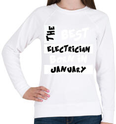 printfashion Best Electrician Born in January - Női pulóver - Fehér (543437)