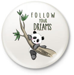 printfashion Kövesd az álmaid - Kitűző, hűtőmágnes - Fehér (3058221)
