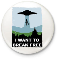 printfashion I want to break free - Kitűző, hűtőmágnes - Fehér (3078643)