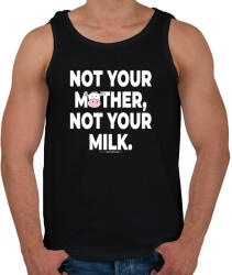 printfashion Not your mother, not your milk. - vegán aktivista grafika #11 - Férfi atléta - Fekete (3910825)