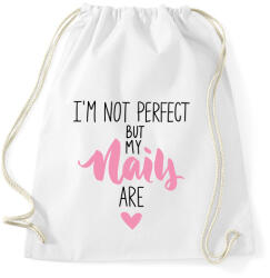 printfashion I'm not perfect but my nails are - Sportzsák, Tornazsák - Fehér (6558806)