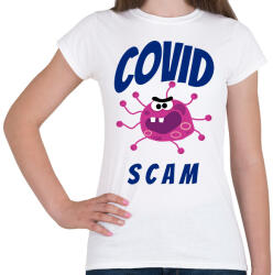 printfashion Covid Scam - Női póló - Fehér (10209432)