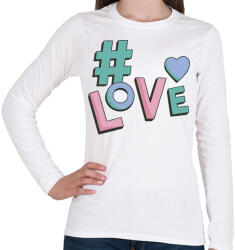 printfashion Hashtag LOVE - Női hosszú ujjú póló - Fehér (4308517)
