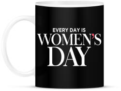 printfashion Minden nap a Nők napja - Bögre - Fekete (4595327)