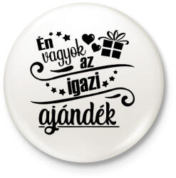 printfashion Én vagyok az igazi ajándék - Kitűző, hűtőmágnes - Fehér (5375268)