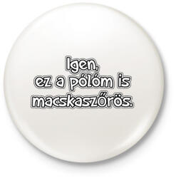 printfashion Macskaszőrös - Kitűző, hűtőmágnes - Fehér (13861910)