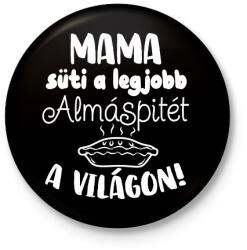 printfashion Mama süti a legjobb almáspitét a világon! - Kitűző, hűtőmágnes - Fekete (16570943)