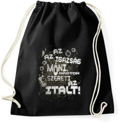 printfashion Az az igazság Móni, nagyon szereti az italt! - Sportzsák, Tornazsák - Fekete (16472356)