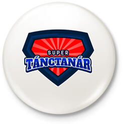 printfashion SUPER TÁNCTANÁR - Kitűző, hűtőmágnes - Fehér (11467016)