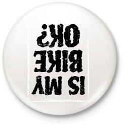 printfashion Is my bike ok? - Kitűző, hűtőmágnes - Fehér (6367094)