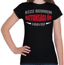 printfashion Biztonsági őr vagyok - Női póló - Fekete (13950733)