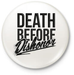 printfashion Halál mint a becstelenség - Kitűző, hűtőmágnes - Fehér (3074374)