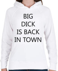printfashion Big d*ck is back in town! - Női kapucnis pulóver - Fehér (1823872)