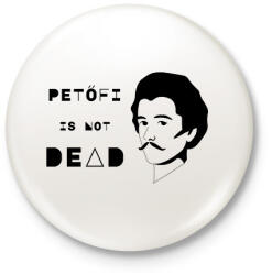 printfashion Petőfi nem halott - Kitűző, hűtőmágnes - Fehér (6611021)