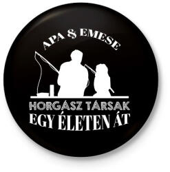 printfashion Horgász társak - Apa és lány névvel - Kitűző, hűtőmágnes - Fekete (13783844)