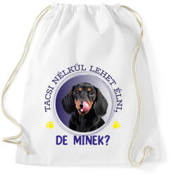 printfashion Tacsi nélkül lehet élni, de minek? - Sportzsák, Tornazsák - Fehér (7342072)