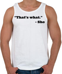 printfashion Thats what she said - Férfi atléta - Fehér (4882784)