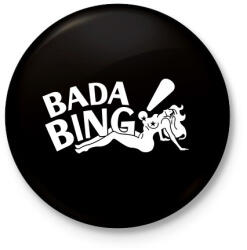 printfashion bada bing - Kitűző, hűtőmágnes - Fekete (3093006)
