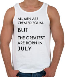 printfashion Minden ember egyenlő, de a legjobbak akik júliusban születtek - Férfi atléta - Fehér (1423602)