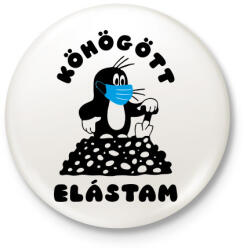 printfashion Kisvakond - Köhögött elástam! - Kitűző, hűtőmágnes - Fehér (4582082)