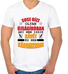 printfashion Sose bízz olyan újságíróban - Férfi V-nyakú póló - Fehér (10432925)