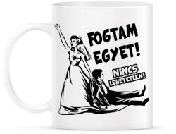 printfashion Fogtam egyet - Lánybúcsús póló - Bögre - Fehér (16456229)