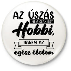printfashion Az úszás nem csak egy hobbi - Kitűző, hűtőmágnes - Fehér (7157948)