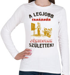 printfashion Tanárnő szülinapja június - Női hosszú ujjú póló - Fehér (5746373)