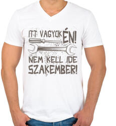 printfashion Itt vagyok én nem kell ide szakember - Férfi V-nyakú póló - Fehér (16671253)
