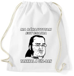 printfashion Ráhajtottam egy csajra. - Sportzsák, Tornazsák - Fehér (5202589)