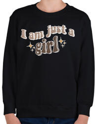 printfashion I am just a girl - Gyerek pulóver - Fekete (16641975)