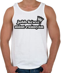 printfashion Jobb késve, mint csúnyán! - Férfi atléta - Fehér (16313582)