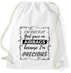 printfashion I'm not fat, God gave me airbags (cause I'm precious) - Sportzsák, Tornazsák - Fehér (2468249)