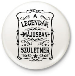 printfashion A legendák májusban születnek - Kitűző, hűtőmágnes - Fehér (3088176)