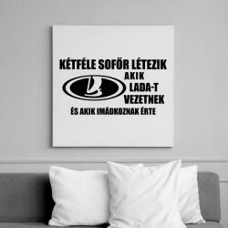 printfashion Kétféle sofőr: Lada - Vászonkép - Fehér (6630614)
