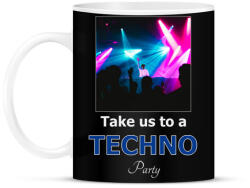 printfashion take us a techno party - Bögre - Fekete (15970837)